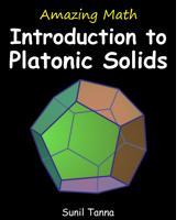 Amazing Math: Introduction to Platonic Solids